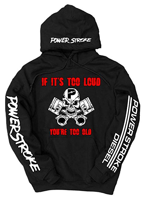 Powerstroke Too Loud Logo Hoodie